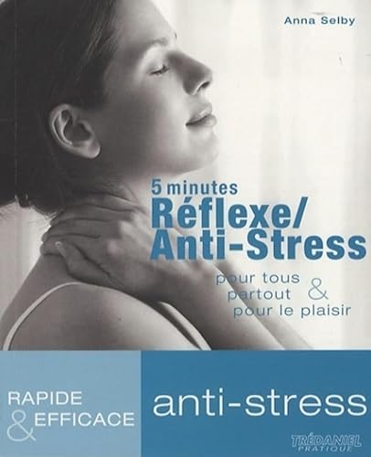 Beispielbild fr 5 minutes Rflexe/Anti-Stress : Pour tous, partout, pour le plaisir zum Verkauf von medimops