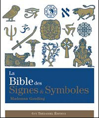 Stock image for La Bible des signes & symboles for sale by medimops