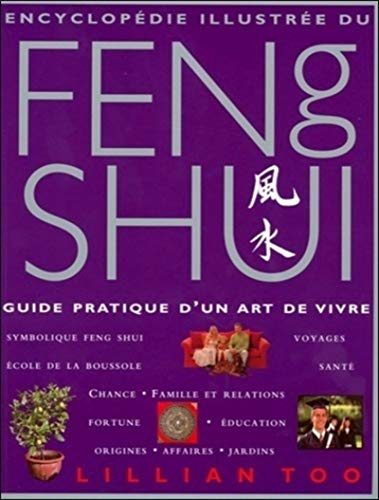 9782813200686: Encyclopdie illustre du Feng Shui: Guide pratique d'un art de vivre