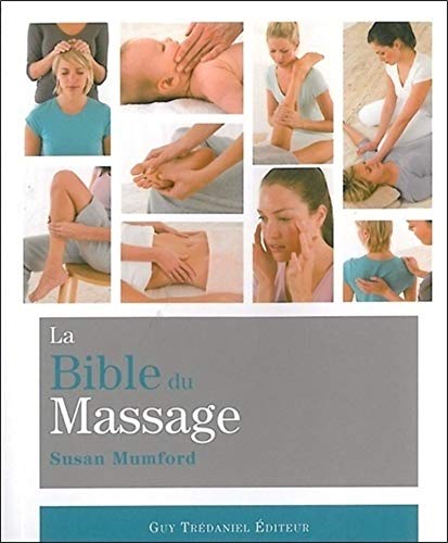 Beispielbild fr La Bible du massage zum Verkauf von medimops