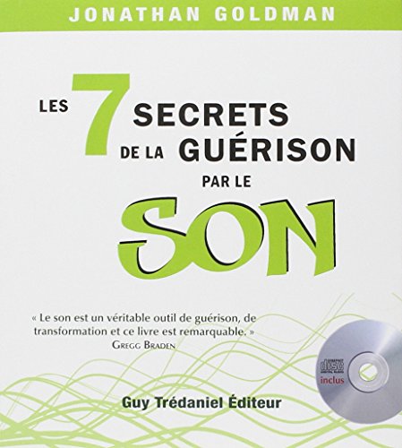 Beispielbild fr Les 7 secrets de la gurison par le son (1CD audio) zum Verkauf von medimops