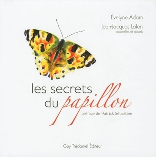 Imagen de archivo de Les secrets du papillon a la venta por medimops