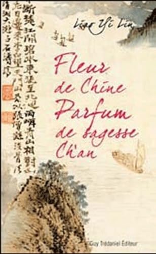 9782813201621: Fleur de Chine, parfum de sagesse Ch'an