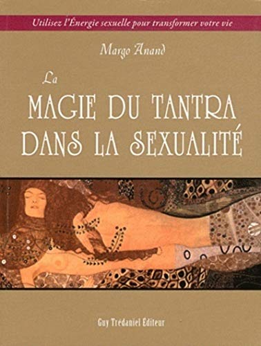 9782813202987: La magie du Tantra dans la sexualit