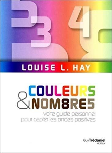 9782813203038: Couleurs et nombres: Votre guide personnel pour capter les ondes positives