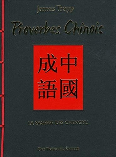 Beispielbild fr Proverbes chinois : La sagesse des chengyu zum Verkauf von medimops