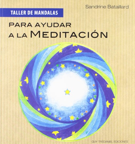 Stock image for Taller de Mandalas para Ayudar a la Meditacin for sale by Hamelyn