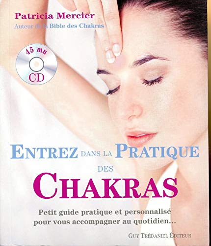 Entrez dans la pratique des Chakras + CD (9782813204219) by Mercier, Patricia