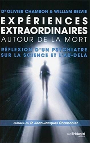 expériences extraordinaires autour de la mort