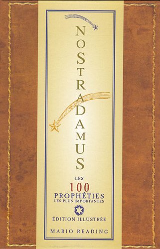 9782813204929: Nostradamus: Les 100 prophties les plus importantes