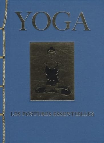 Stock image for Yoga : Les postures essentielles May Lysycia, Jacqueline; Baker, Julian et Le Charpentier, Laurence for sale by MaxiBooks