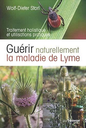 Beispielbild fr Gurir naturellement la maladie de lyme zum Verkauf von medimops