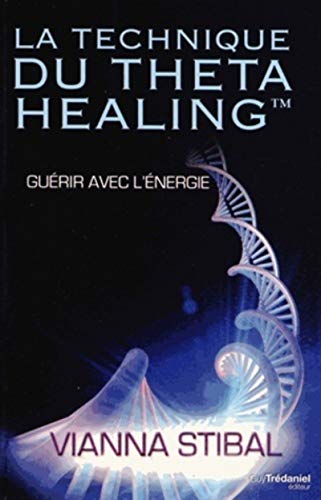 9782813206343: La technique du ThetaHealing