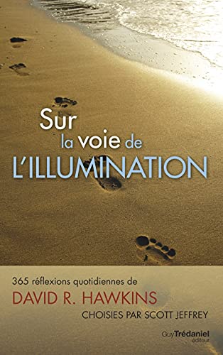Beispielbild fr Sur la voie de l'illumination zum Verkauf von Gallix
