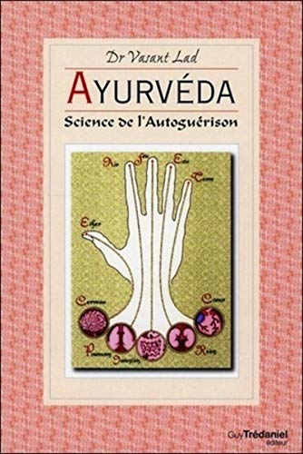 Beispielbild fr Ayurvda, Science de l'autogurison zum Verkauf von Gallix