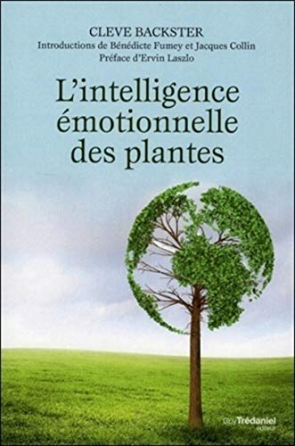 9782813207098: L'Intelligence emotionnelle des plantes