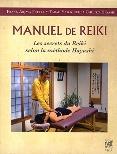 Beispielbild fr Manuel de Reiki : Les secrets du Reiki selon la mthode Hayashi zum Verkauf von medimops