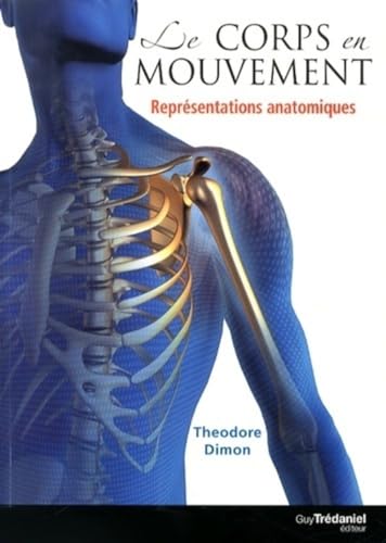 Stock image for Représentations anatomiques du corps en mouvement [FRENCH LANGUAGE - Soft Cover ] for sale by booksXpress