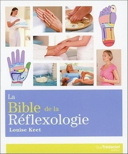 Beispielbild fr La bible de la rflexologie zum Verkauf von medimops