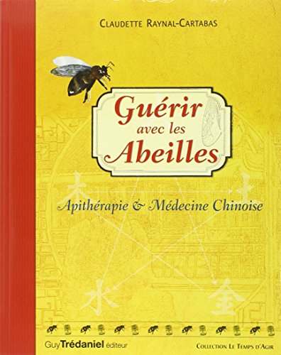 Beispielbild fr Gurir avec les abeilles zum Verkauf von medimops