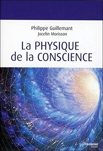 Beispielbild fr La physique de la conscience zum Verkauf von Gallix