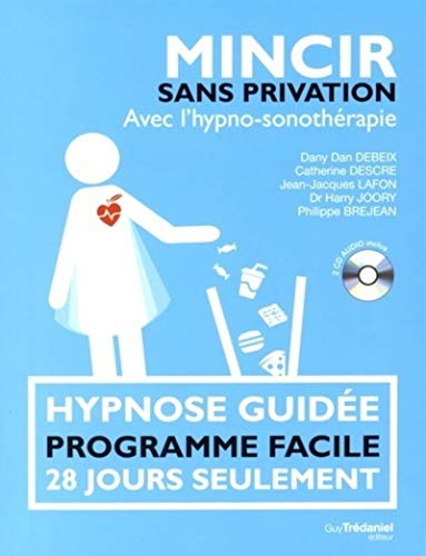 9782813208828: Mincir sans privation avec l'hypno-sonothrapie