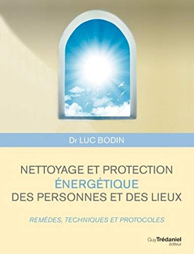 9782813209757: Nettoyage et protection énergétique des personnes et des lieux
