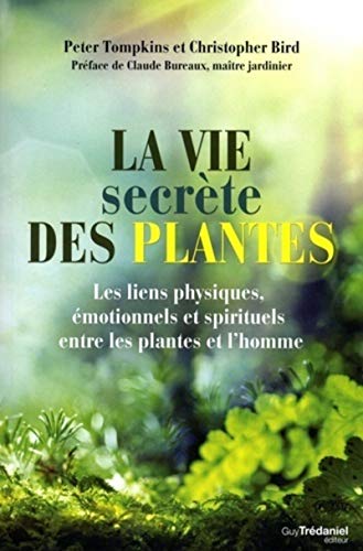 Stock image for La vie secrte des plantes for sale by medimops