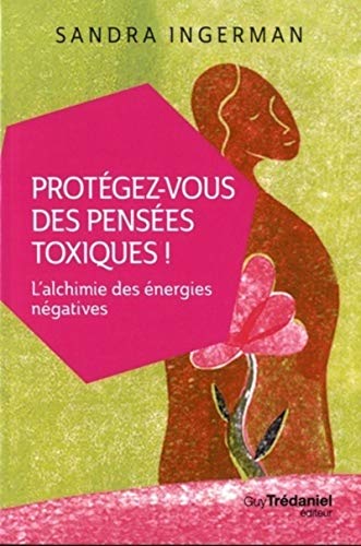 Stock image for Prot gez-vous des pens es toxiques for sale by ThriftBooks-Dallas