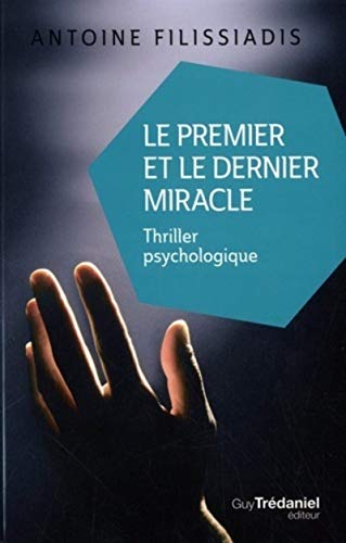 Stock image for Le premier et le dernier miracle for sale by medimops