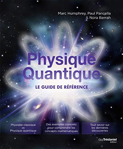 Stock image for Physique quantique - Le guide de rfrence for sale by Gallix