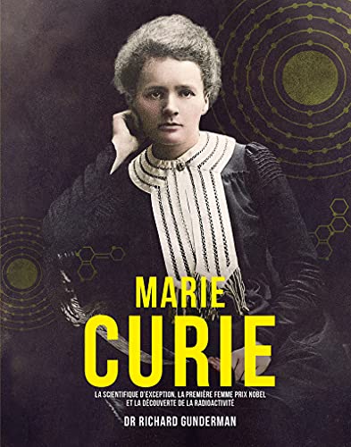 Stock image for Marie Curie - La scientifique d'exception, la premire femme prix Nobel for sale by Ammareal
