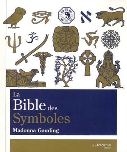 Stock image for La Bible des Symboles for sale by Gallix