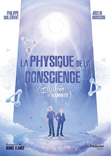 Beispielbild fr La physique de la conscience - (Illustre et Augmente) zum Verkauf von Gallix