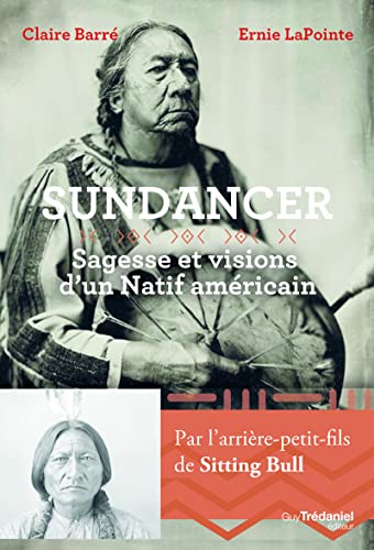 Beispielbild fr Sundancer - Sagesse et visions d'un natif amricain zum Verkauf von Gallix