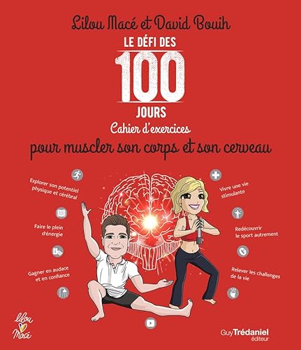 Imagen de archivo de Le Dfi Des 100 Jours : Cahier D'exercices Pour Muscler Son Corps Et Son Cerveau a la venta por RECYCLIVRE