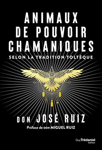 Beispielbild fr Animaux de pouvoir chamaniques selon la tradition toltque zum Verkauf von medimops