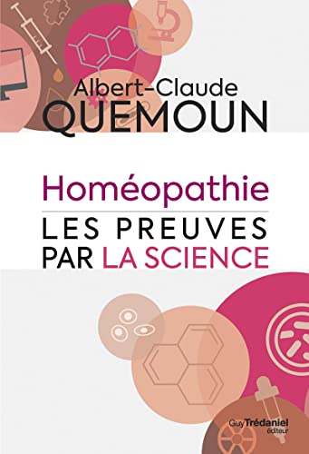 Stock image for L'homopathie, les preuves par la science for sale by Ammareal