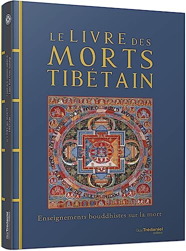 Imagen de archivo de Le livre des morts tibétain - Enseignements bouddhistes sur la mort [FRENCH LANGUAGE - Hardcover ] a la venta por booksXpress