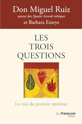 Beispielbild fr Les trois questions - La voie du pouvoir intrieur zum Verkauf von medimops