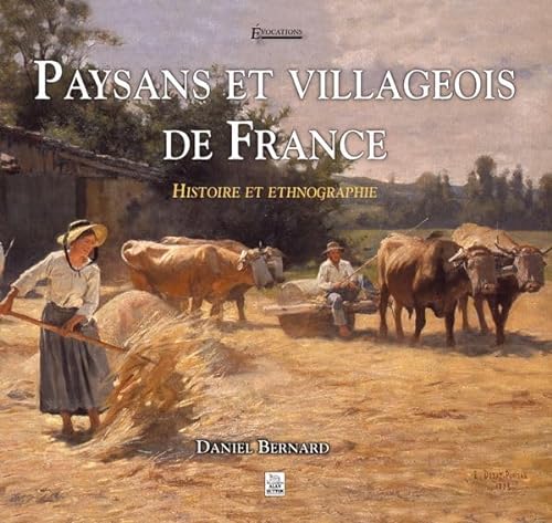 Paysans et villageois de France (9782813800350) by Unknown Author