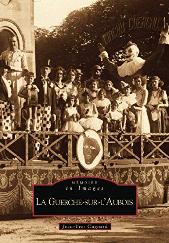 Beispielbild fr Guerche-sur-lAubois (La) zum Verkauf von medimops
