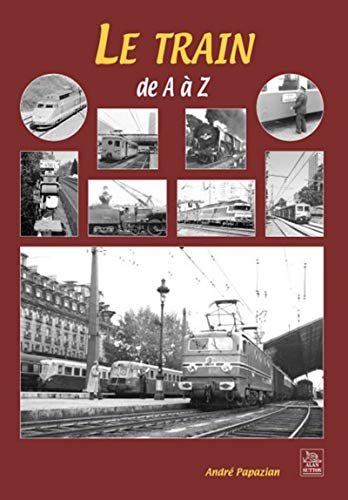 Stock image for Train de A  Z (Le) for sale by pompon