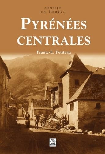 Imagen de archivo de Pyrnes centrales a la venta por Chapitre.com : livres et presse ancienne