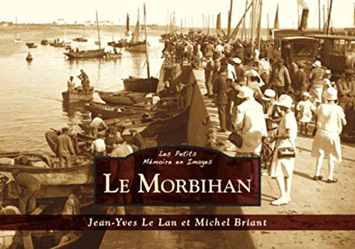 9782813806482: Morbihan (Le) - Les Petits Mmoire en Images