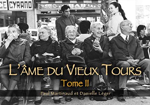 9782813806963: Tours (L'me du Vieux) - Tome II: 2