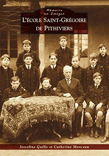 9782813807991: Ecole Saint-Grgoire de Pithiviers (L')