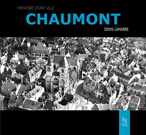 Beispielbild fr Chaumont [Broch] Lamarre, Denis zum Verkauf von BIBLIO-NET
