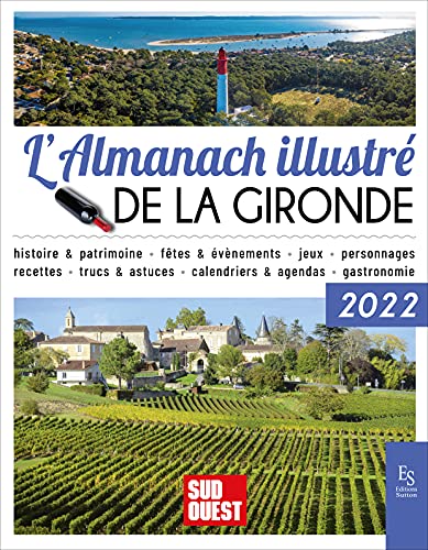 Imagen de archivo de L'Almanach illustr de la Gironde 2022 a la venta por medimops
