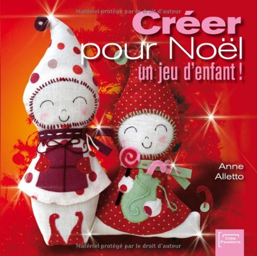 Créer pour Noël, un jeu d'enfant !